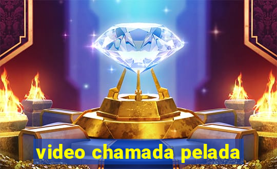 video chamada pelada